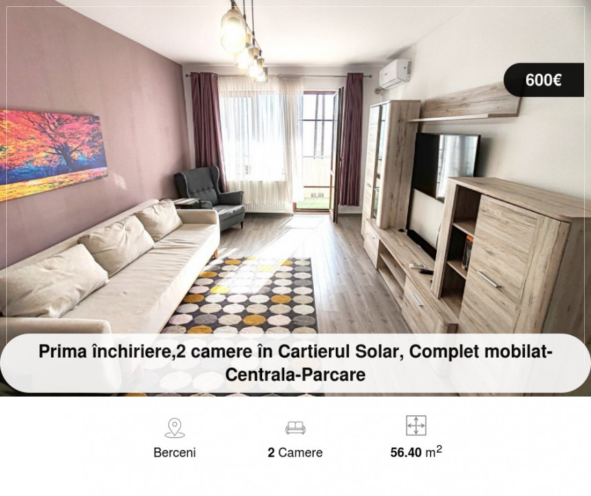 Prima închiriere, 2 camere în Cartierul Solar, Complet mobilat-Centrala-Parcare