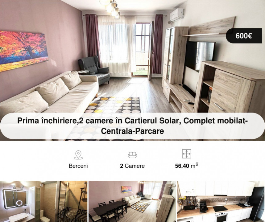 Prima închiriere, 2 camere în Cartierul Solar, Complet mobilat-Centrala-Parcare