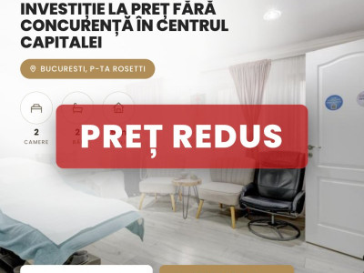 Piața Rosetti/Investiție la preț fără concurență în centrul Capitalei