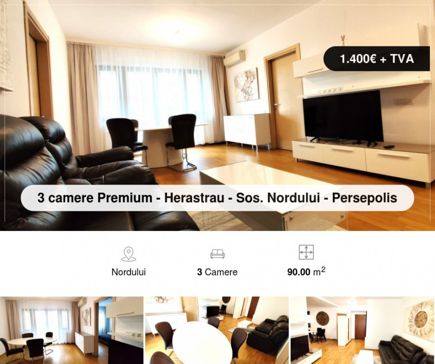  3 camere Premium - Herastrau - Sos. Nordului 
