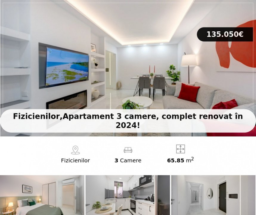 Fizicienilor,Apartament 3 camere, complet renovat în 2024!